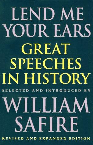 Cover image for Lend Me Your Ears: Great Speeches in History