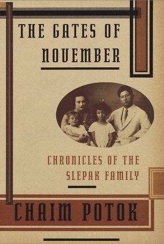 Cover image for The Gates of November : Chronicles of the Slepak Family