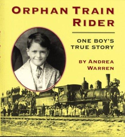 Cover image for The Orphan Train Rider : One Boy's True Story