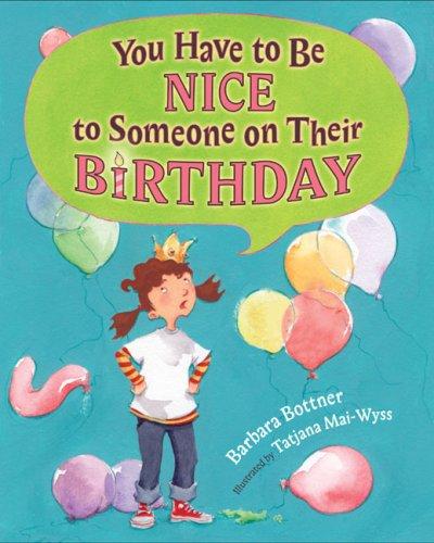 Cover image for You Have to be Nice to Someone on Their Birthday