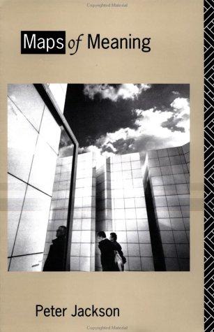 Cover image for Maps of Meaning: An Introduction to Cultural Geography