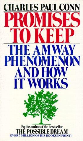 Cover image for Promises to Keep: The Amway Phenomenon and How It Works