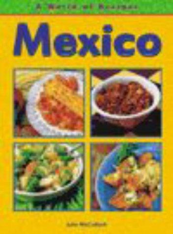 Cover image for Mexico (World of Recipes)