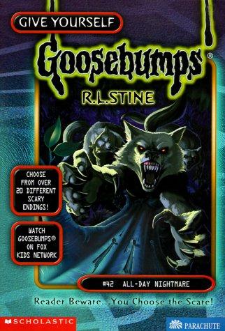 Cover image for All-Day Nightmare (Give Yourself Goosebumps, No 42)