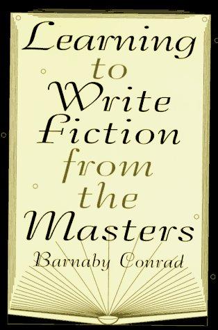 Cover image for Learning to Write Fiction from the Masters