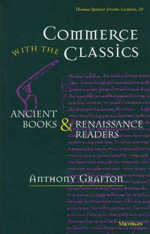 Cover image for Commerce with the Classics: Ancient Books and Renaissance Readers