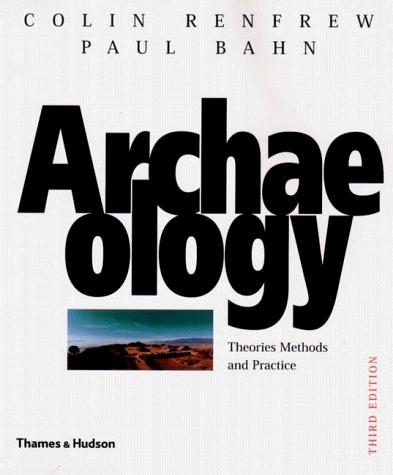 Cover image for Archaeology: Theories, Methods, and Practice