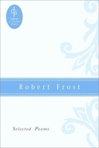 Cover image for Robert Frost: Selected Poems
