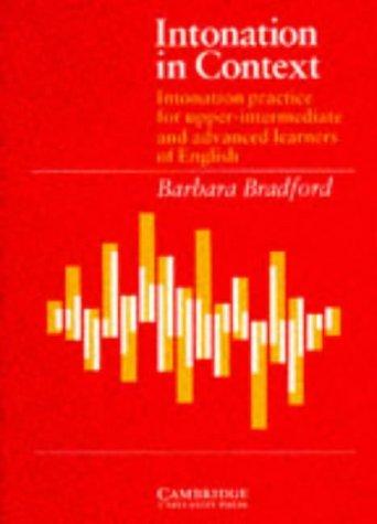 Cover image for INTONATION IN CONTEXT STUDENT'S BOOK Intonation Practice for Upper-intermediate and Advanced Learners of English