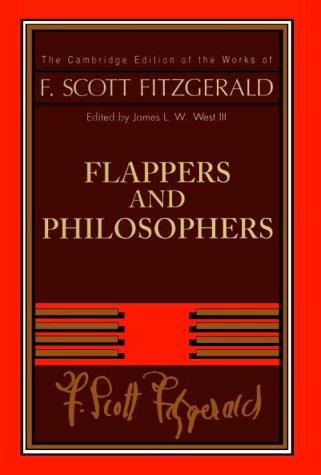 Cover image for F. Scott Fitzgerald: Flappers and Philosophers (The Cambridge Edition of the Works of F. Scott Fitzgerald)