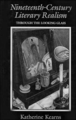 Cover image for Nineteenth-Century Literary Realism: Through the Looking Glass