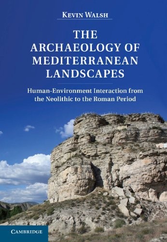 Cover image for Archaeology of Mediterranean Landscapes