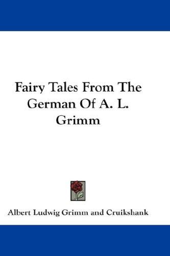 Cover image for Fairy Tales From The German Of A. L. Grimm