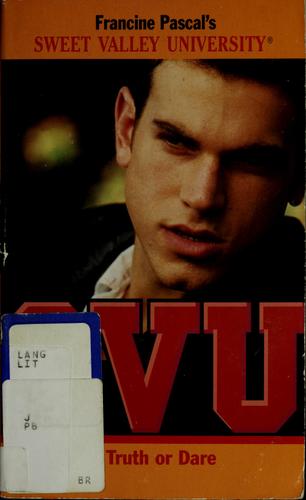 Cover image for Truth or Dare (Sweet Valley University(R))
