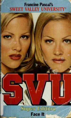Cover image for Face It (Sweet Valley University(R))