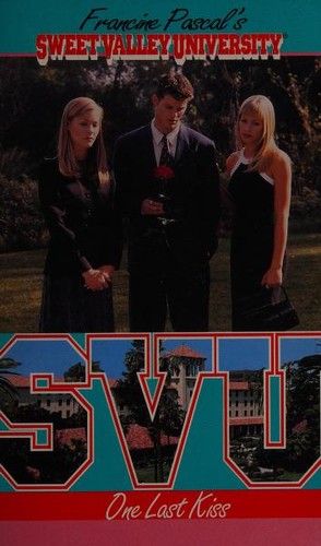 Cover image for One Last Kiss (Sweet Valley University(R))