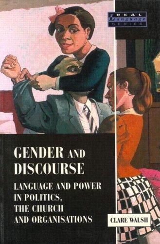 Cover image for Gender and Discourse in Politics, The Church and Organizations