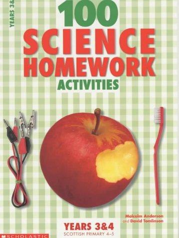 Cover image for 100 Science Homework Activities for Years 3 and 4 (100 Science Homework Activities)