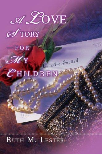 Cover image for A Love StoryFor My Children