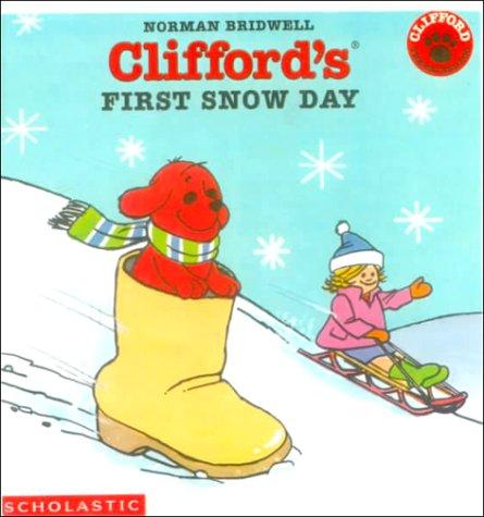 Cover image for Clifford's First Snow Day (Clifford the Big Red Dog)