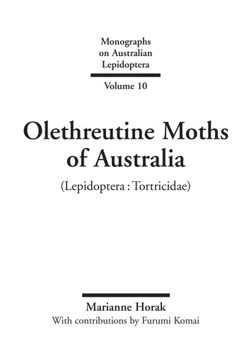Cover image for Olethreutine Moths of Australia (Monographs on Australian Lepidoptera) (Monographs on Australian Lepidoptera)