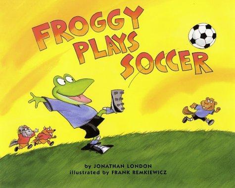 Cover image for Froggy Plays Soccer (Froggy)