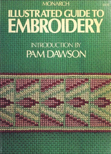 Cover image for Monarch Illustrated Guide to Embroidery