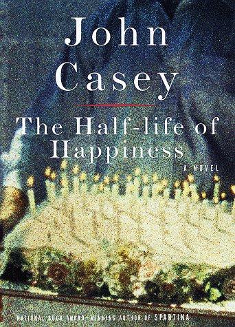 Cover image for Half-life of Happiness, The