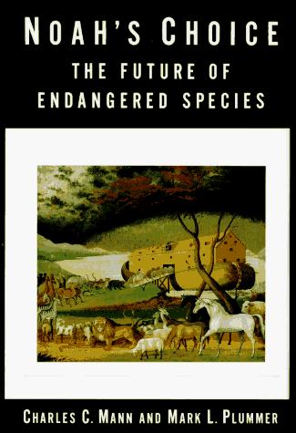 Cover image for Noah's Choice: The Future of Endangered Species