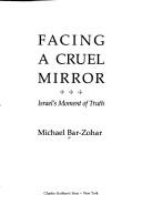 Cover image for Facing a Cruel Mirror: Israel's Moment of Truth
