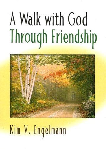 Cover image for A Walk With God Through Friendship