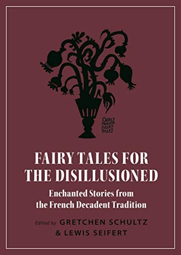 Cover image for Fairy Tales for the Disillusioned