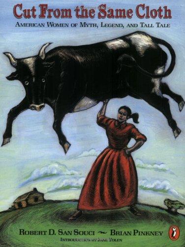 Cover image for Cut from the Same Cloth: American Women of Myth, Legend, and Tall Tale