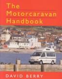 Cover image for The Motorcaravan Handbook