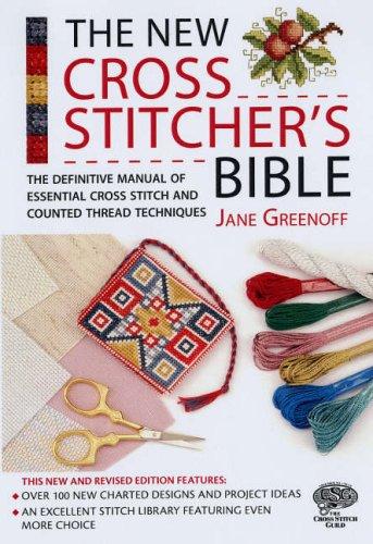 Cover image for The New Cross Stitcher's Bible (Cross Stitch (David & Charles))