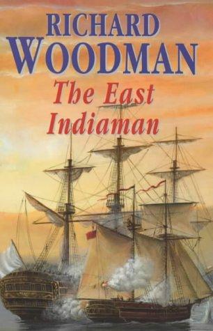 Cover image for The East Indianman (Richard Woodman's Maritime Historical Saga)