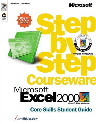 Cover image for Microsoft Excel 2000 Step by Step Courseware Core Skills Student Guide