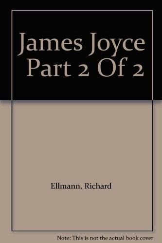 Cover image for James Joyce Part 2 Of 2
