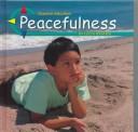 Cover image for Peacefulness (Character Education)