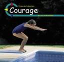 Cover image for Courage (Character Education)