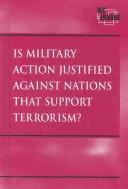 Cover image for Is Military Action Justified Against Nations That Support Terrorism?