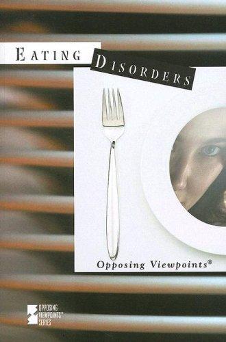 Cover image for Eating Disorders (Opposing Viewpoints)
