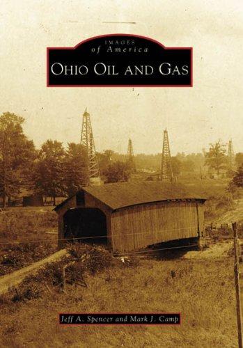 Cover image for Ohio Oil and Gas (Images of America (Arcadia Publishing))
