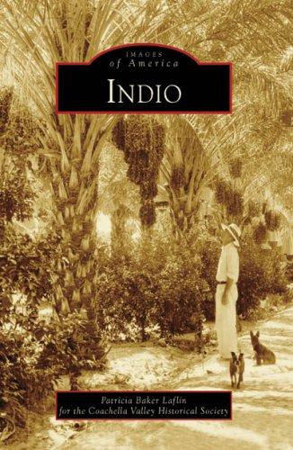 Cover image for Indio (Images of America (Arcadia Publishing))