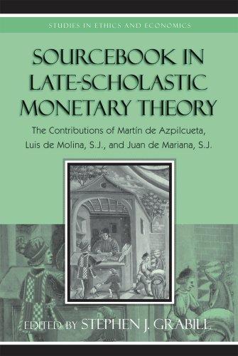 Cover image for Sourcebook in Late-Scholastic Monetary Theory