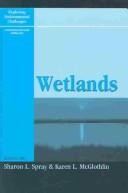 Cover image for Wetlands (Exploring Environmental Challenges)