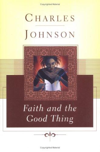 Cover image for Faith And The Good Thing: A Novel