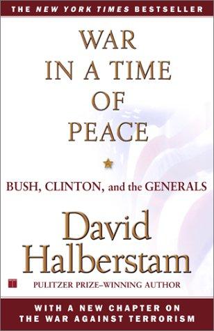 Cover image for War in a Time of Peace: Bush, Clinton, and the Generals