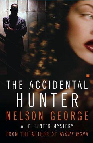 Cover image for The Accidental Hunter: A D Hunter Mystery