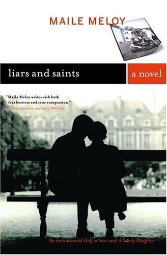 Cover image for Liars and Saints: A Novel